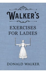 Walkers Exercises for Ladies