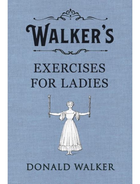 Walkers Exercises for Ladies