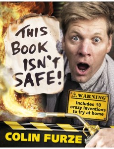 Colin Furze This Book Isnt Safe
