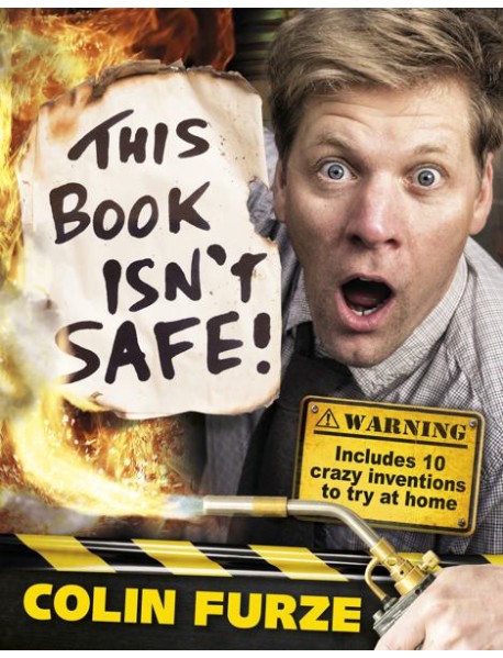 Colin Furze This Book Isnt Safe