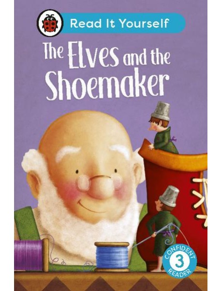 The Elves and the Shoemaker Read It You