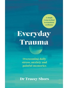 Everyday Trauma