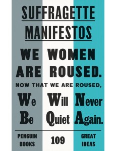 Suffragette Manifestos