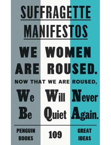 Suffragette Manifestos