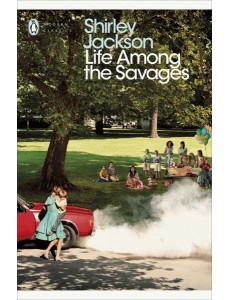 Life Among the Savages