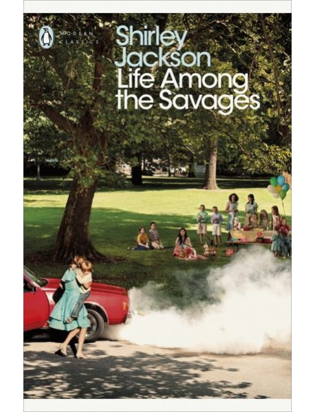 Life Among the Savages