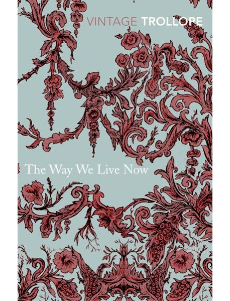 The Way We Live Now