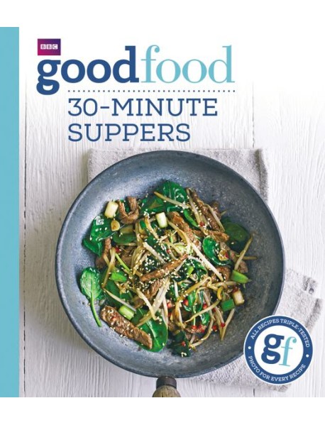 Good Food 30minute suppers