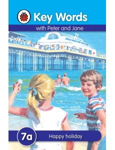 Key Words 7a Happy holiday