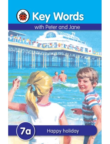 Key Words 7a Happy holiday