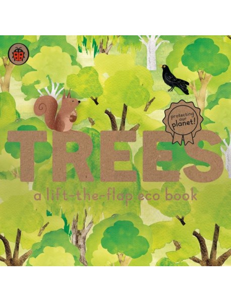 Trees A lifttheflap eco book