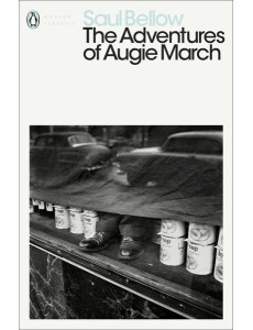 The Adventures of Augie March The Adventures of Augie March
