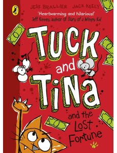 Tuck and Tina and the Lost Fortune
