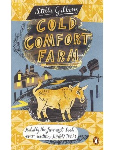 Cold Comfort Farm Cold Comfort Farm