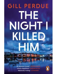 The Night I Killed Him