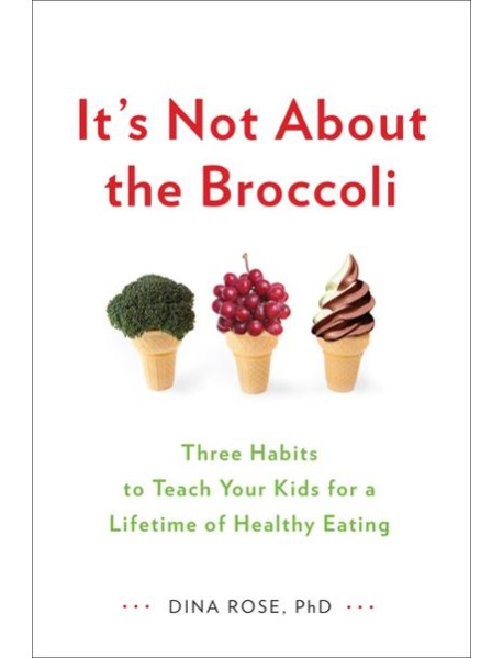 Its Not About the Broccoli