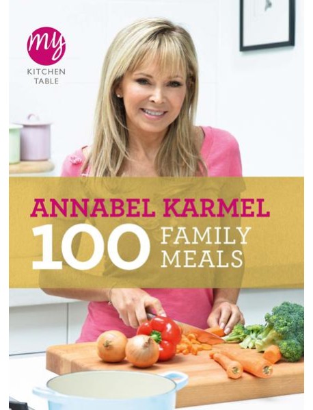 My Kitchen Table 100 Family Meals