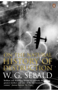 On The Natural History Of Destruction