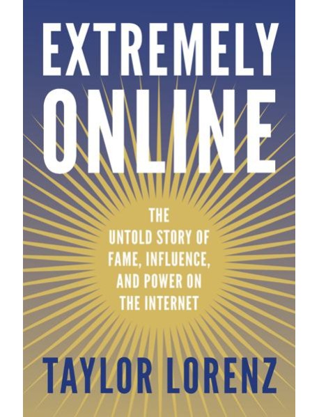 Extremely Online