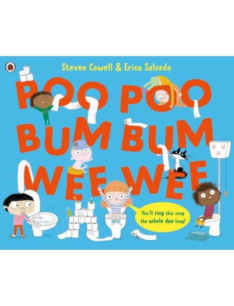 Poo Poo Bum Bum Wee Wee
