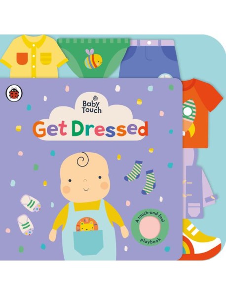 Baby Touch Get Dressed