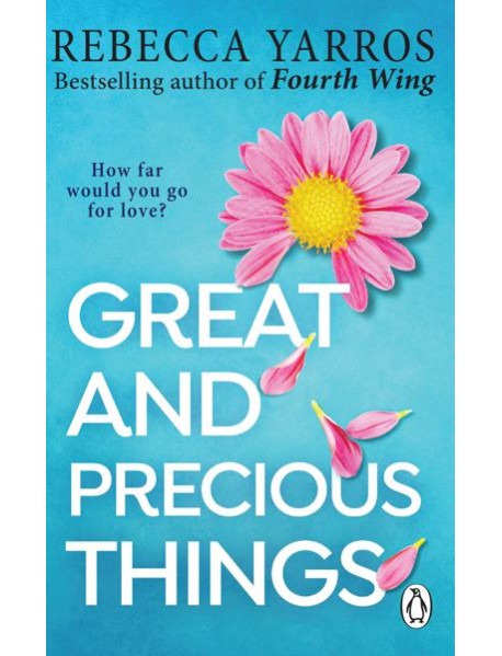 Great and Precious Things