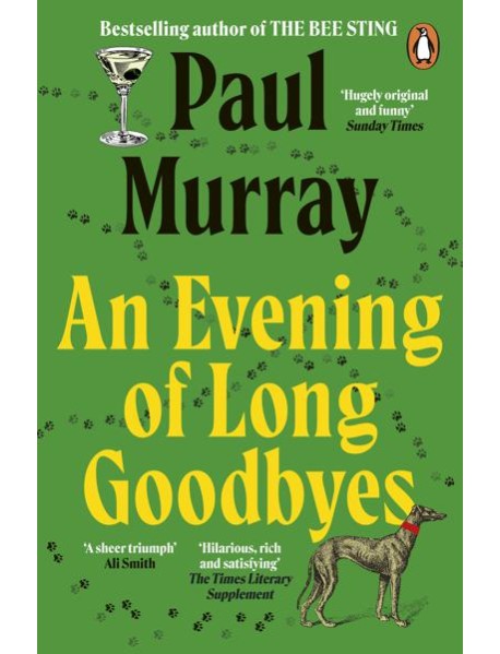 An Evening of Long Goodbyes