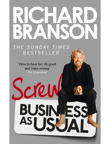 Screw Business as Usual