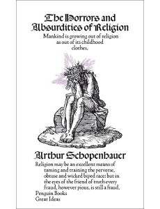 The Horrors and Absurdities of Religion