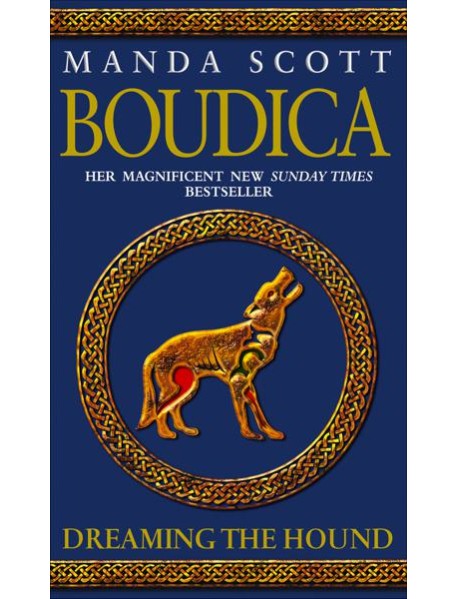 Boudica Dreaming The Hound