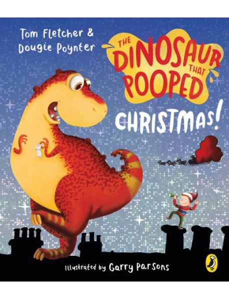 The Dinosaur that Pooped Christmas