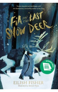 Fia and the Last Snow Deer