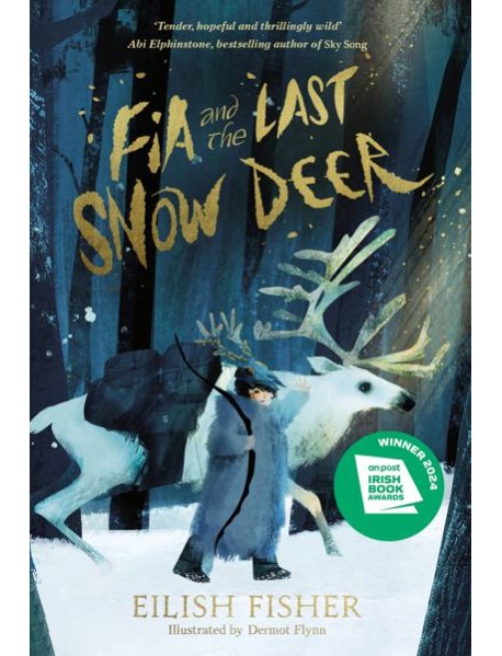 Fia and the Last Snow Deer