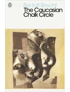 The Caucasian Chalk Circle