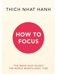 How to Focus