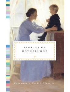 Stories of Motherhood Stories of Motherhood