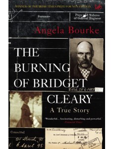 The Burning Of Bridget Cleary The Burning Of Bridget Cleary
