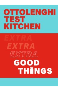 Ottolenghi Test Kitchen Extra Good Thin