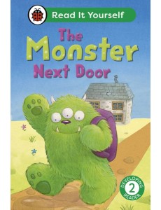 The Monster Next Door Read It Yourself