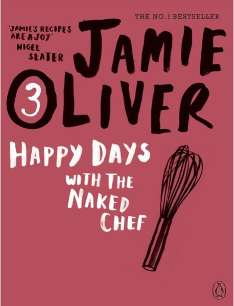 Happy Days with the Naked Chef