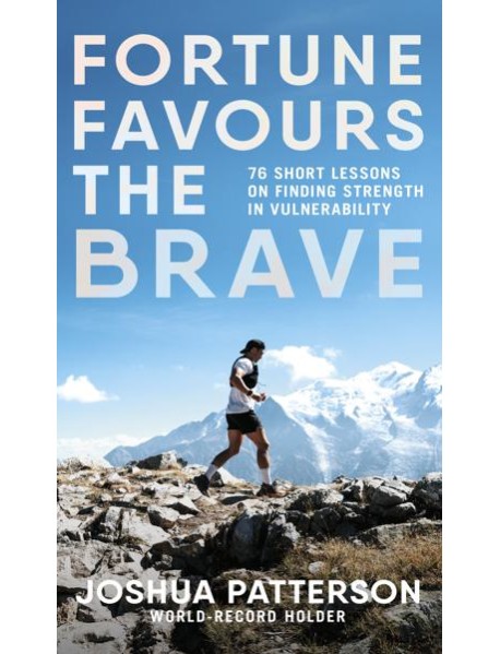 Fortune Favours the Brave