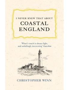 I Never Knew That About Coastal England