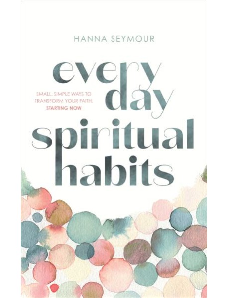Everyday Spiritual Habits