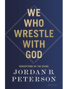 We Who Wrestle With God