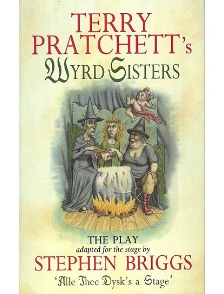 Wyrd Sisters Playtext