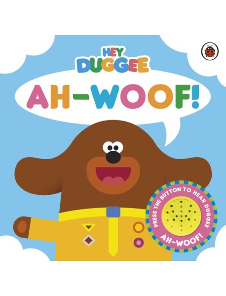 Hey Duggee AhWoof