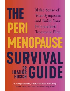 The Perimenopause Survival Guide The Perimenopause Survival Guide