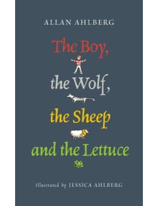 The Boy the Wolf the Sheep and the Lettu