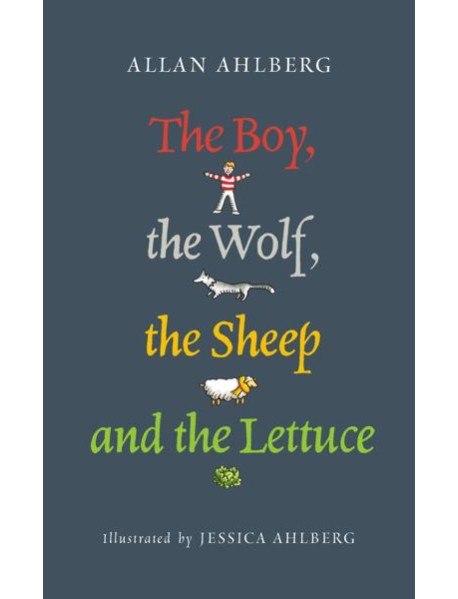 The Boy the Wolf the Sheep and the Lettu