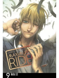 Maximum Ride Manga Volume 9